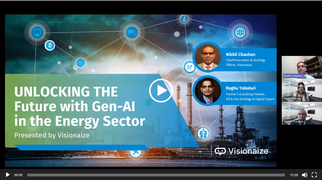 Unlocking the Future of Energy with Gen-AI: Insights from Visionaize’s Latest Webinar
